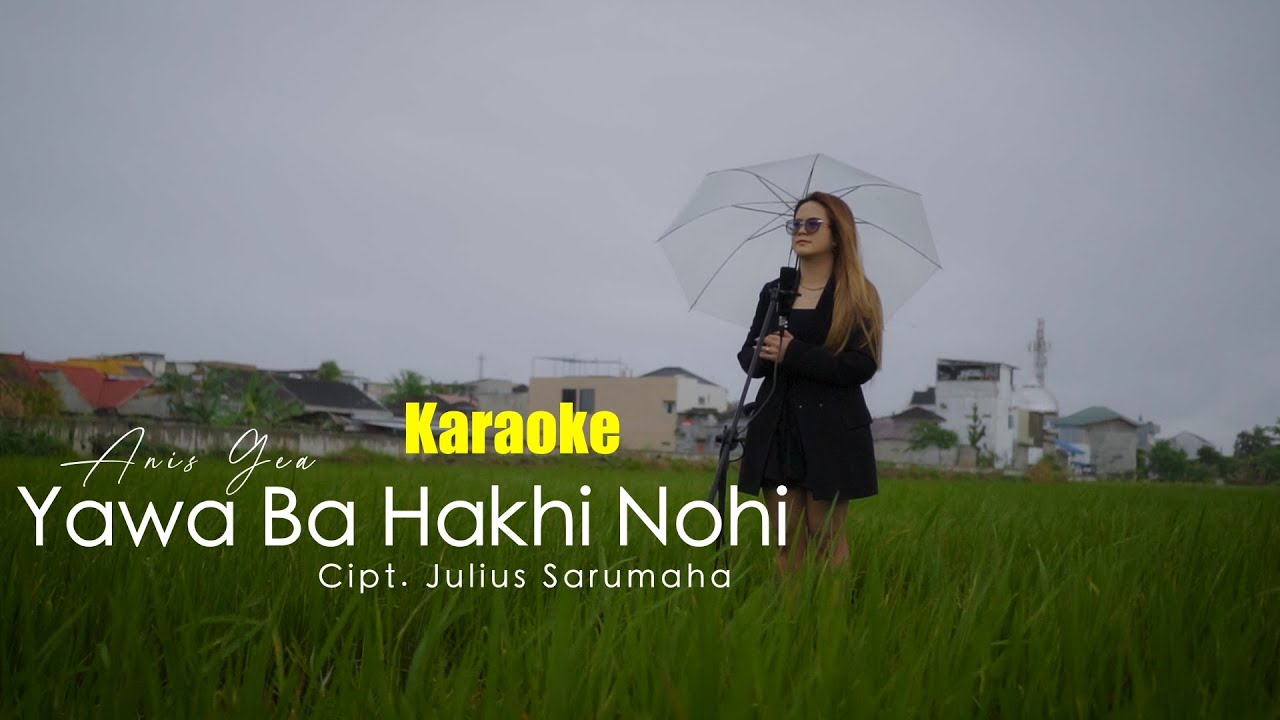 Yawa Ba Hakhi Nohi - Karaoke