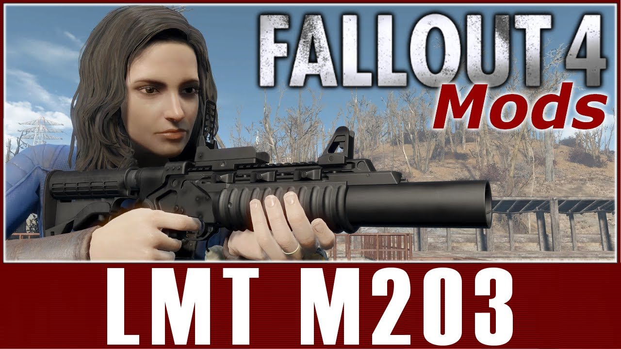 Fallout 4 Mods - LMT M203 Grenade Launcher