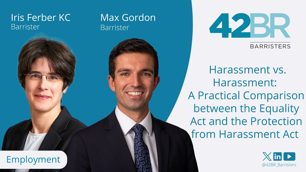Harrassment vs Harrassment: A Comparison between the Equality Act & Protection from Harassment Act