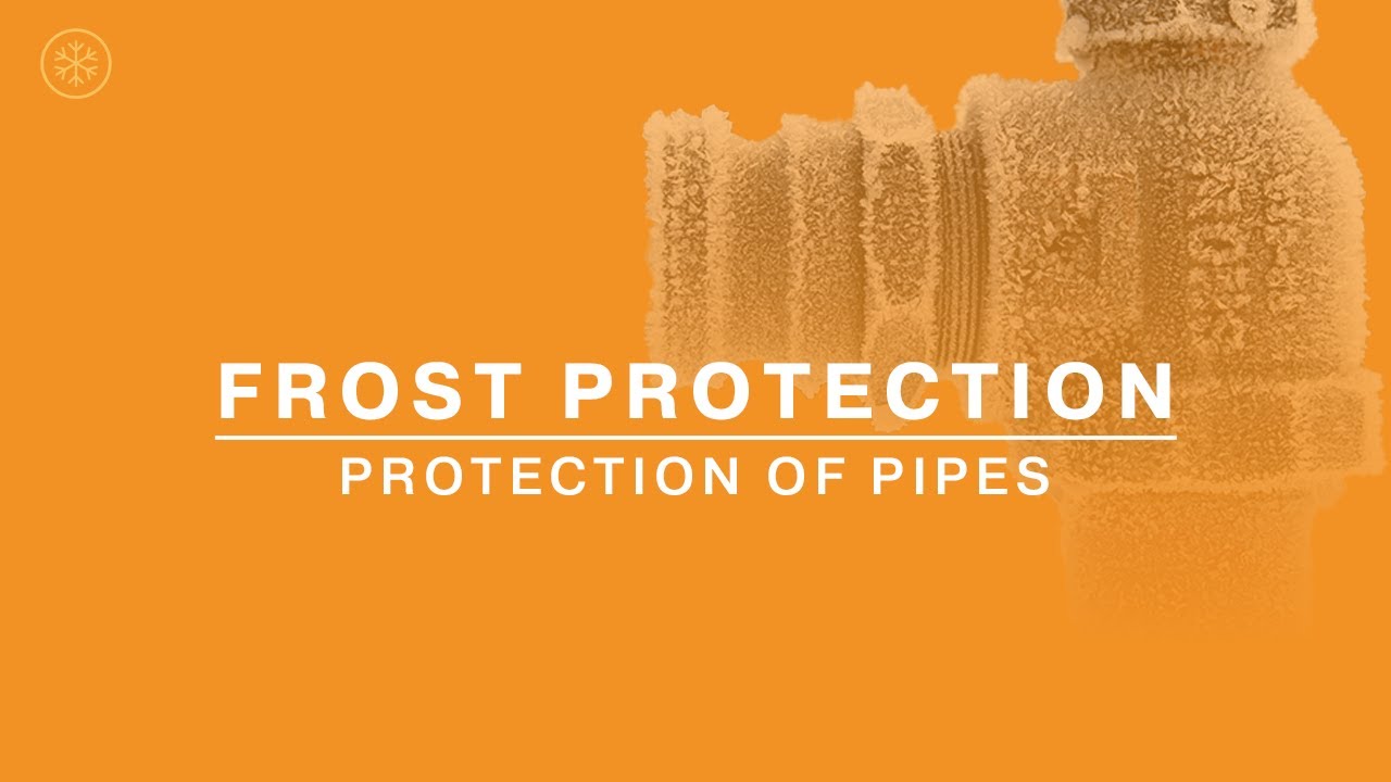 Frost Protection Guide – How to Protect Your Pipes from Freezing