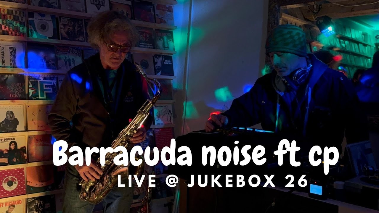 Barracuda noise ft cp @ Jukebox