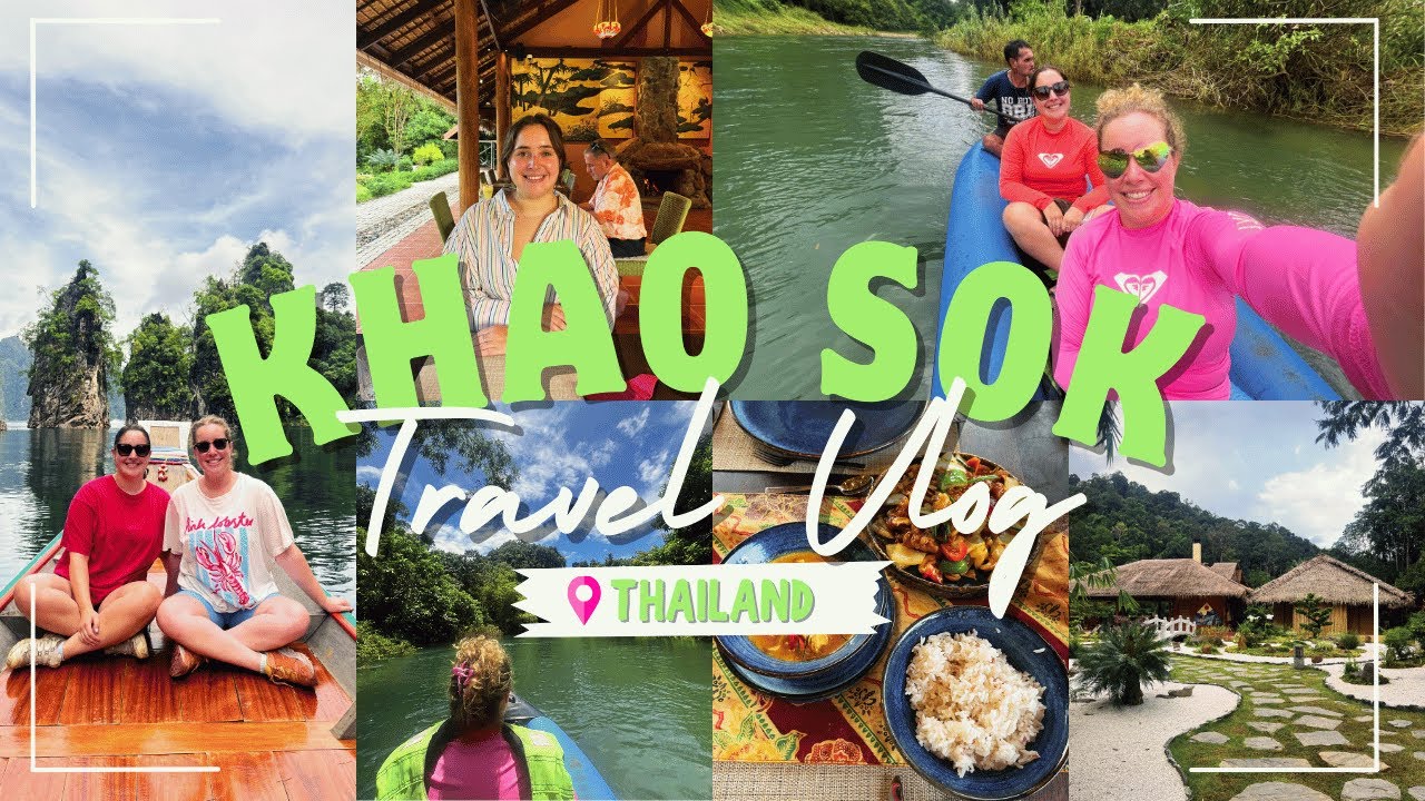 THAILAND TRAVEL VLOG #3 | Khao Sok National Park 🛶 🌏