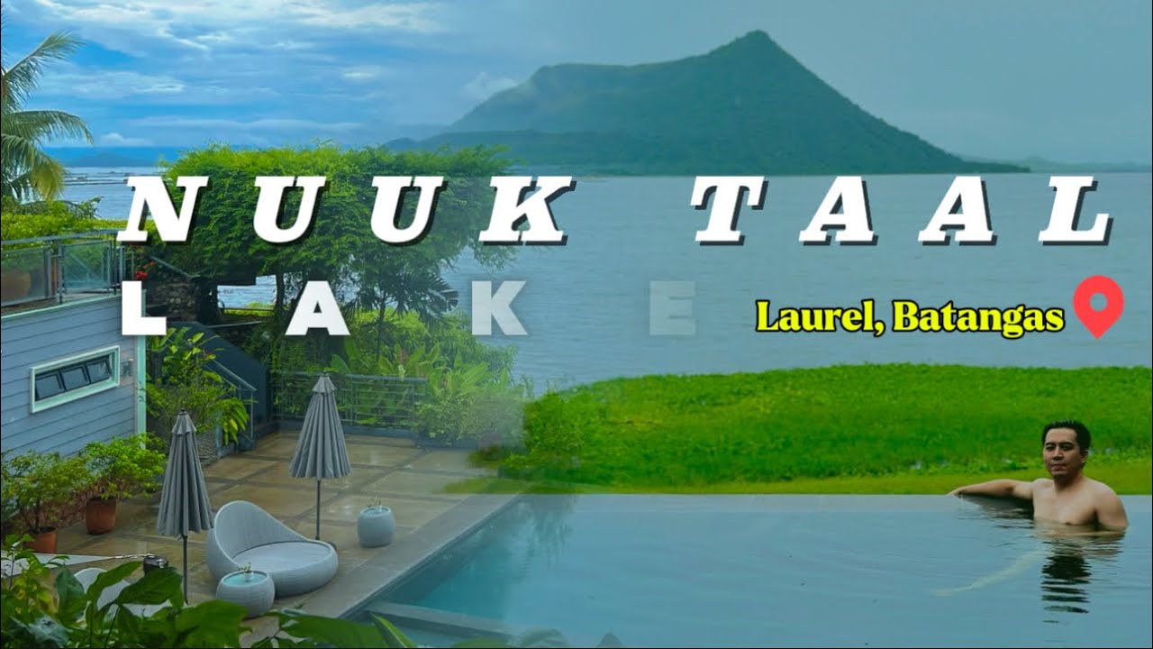 Nuuk Taal Lake | Laurel, Batangas, Philippines