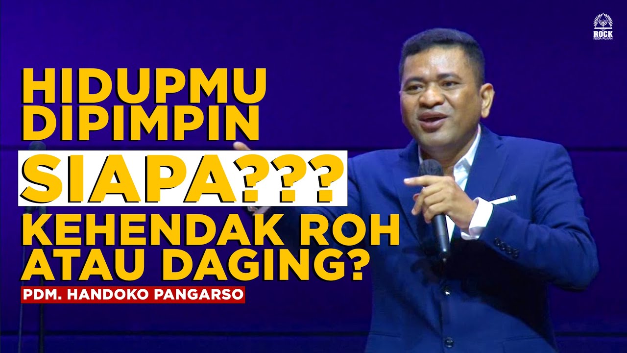 Avodah-Hidupmu dipimpin siapa? Kehendak Roh atau daging? Ps. Handoko Pangarso