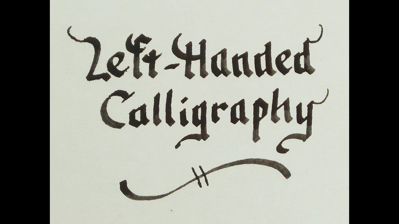 Left-handed Calligraphy - Beautiful writing for leftys