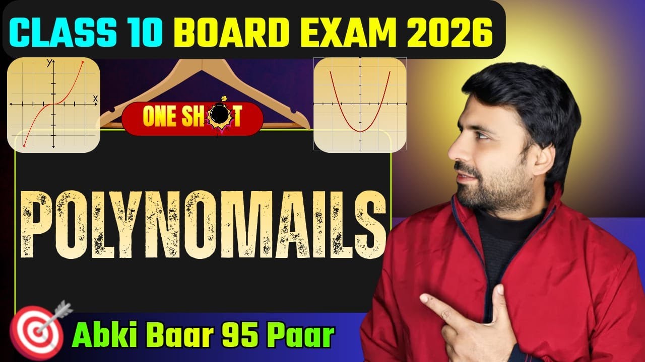 Class 10 Polynomials Game Over One Shot💯🎯🔥💥 #Maths Full Chapter2 +PYQs#CBSE#BoardExam2026
