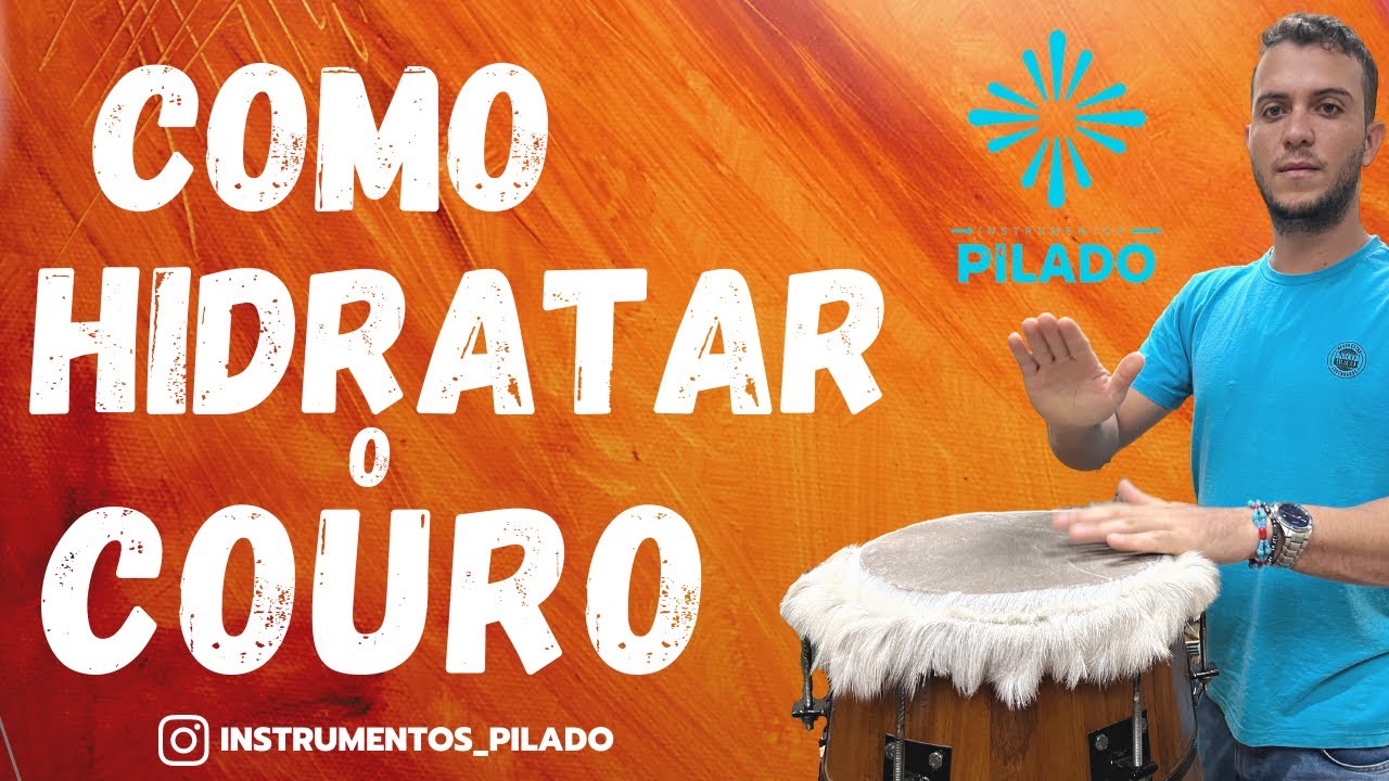 Como Hidratar o couro do Atabaque