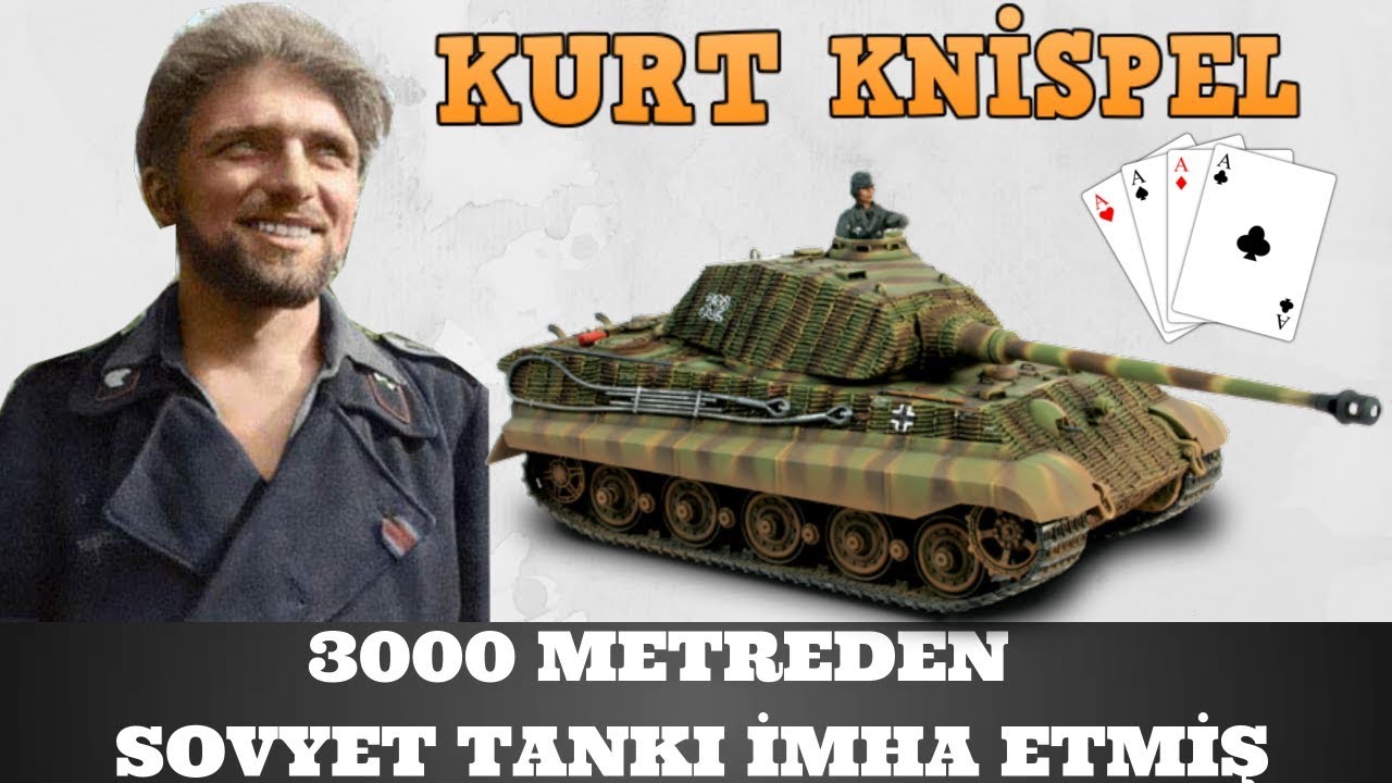 3000 METREDEN SOVYET TANKINI YOK ETMİŞ PANZER ASI KURT KNİSPEL 2.dünya savaşı tarihi