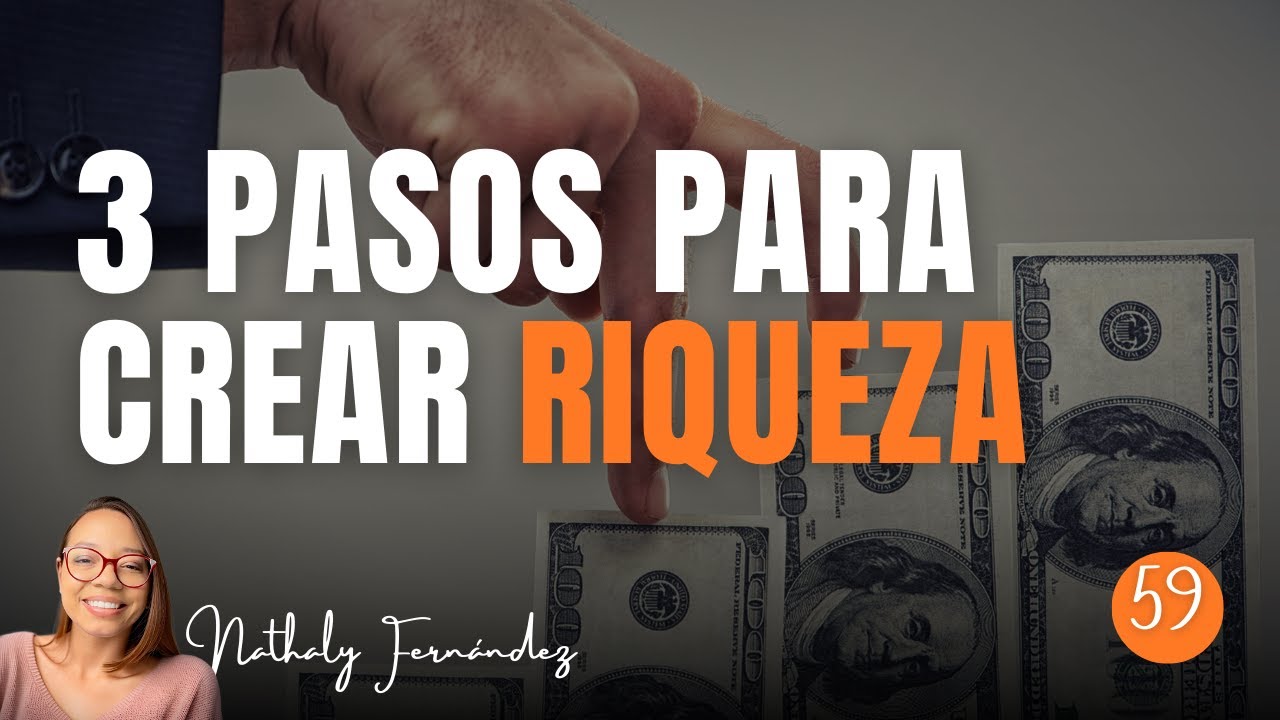 3 PASOS PARA QUE ELEVES TUS INGRESOS Y COMIENCES A CREAR RIQUEZA