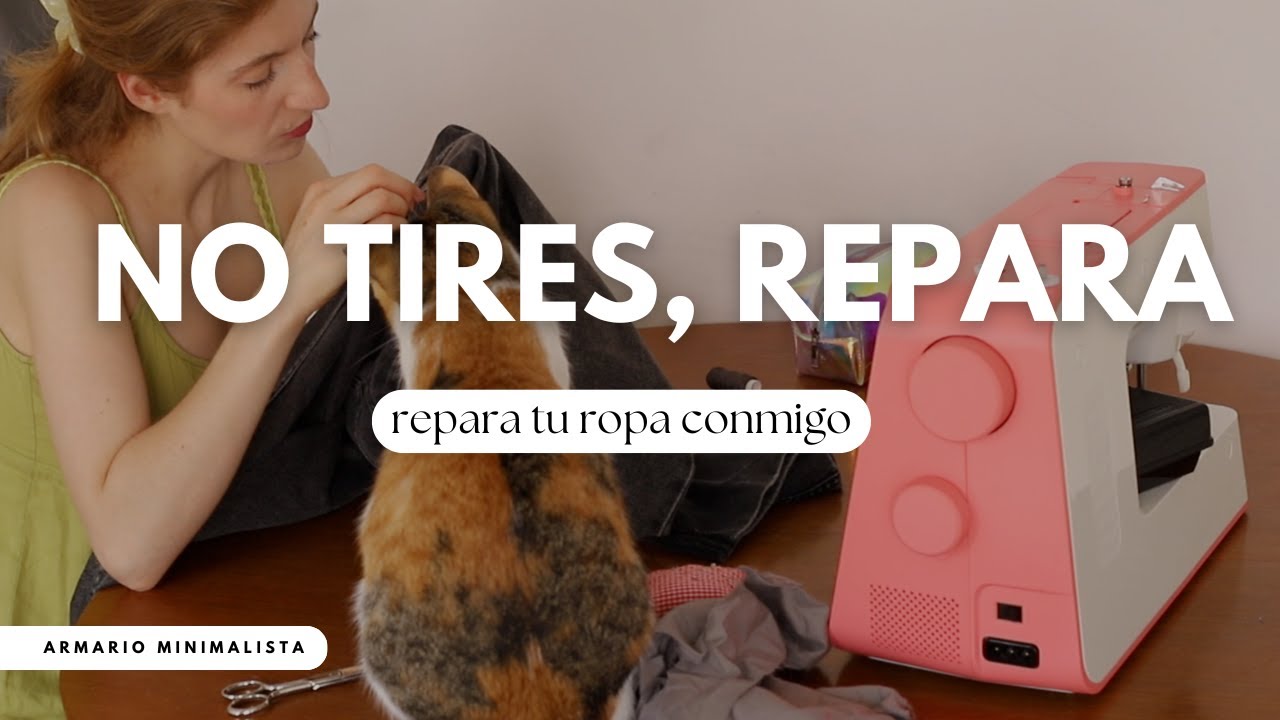 Repara y customiza la ropa que ya no te pones conmigo | El slow content que necesitabas