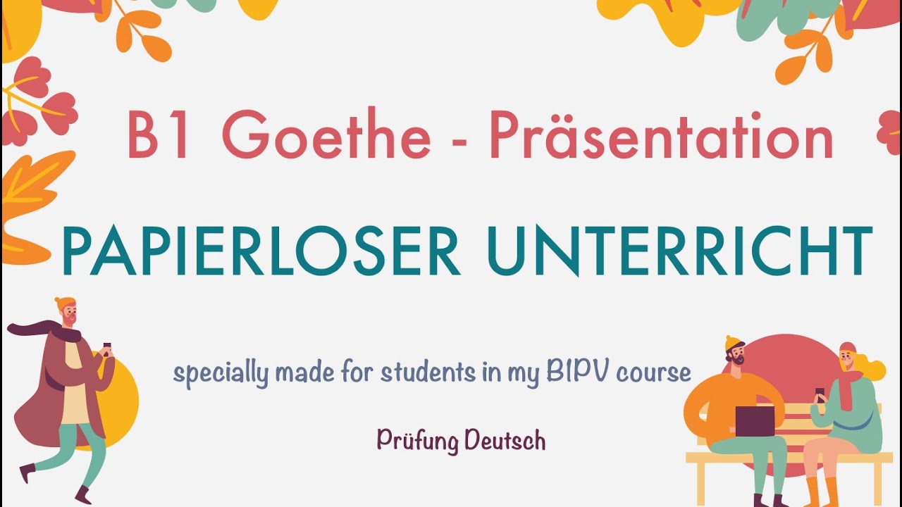 PAPIERLOSER UNTERRICHT - B1 Präsentation T2 Sprechen - Goethe DIGITALER Laptop Computer ohne Bücher