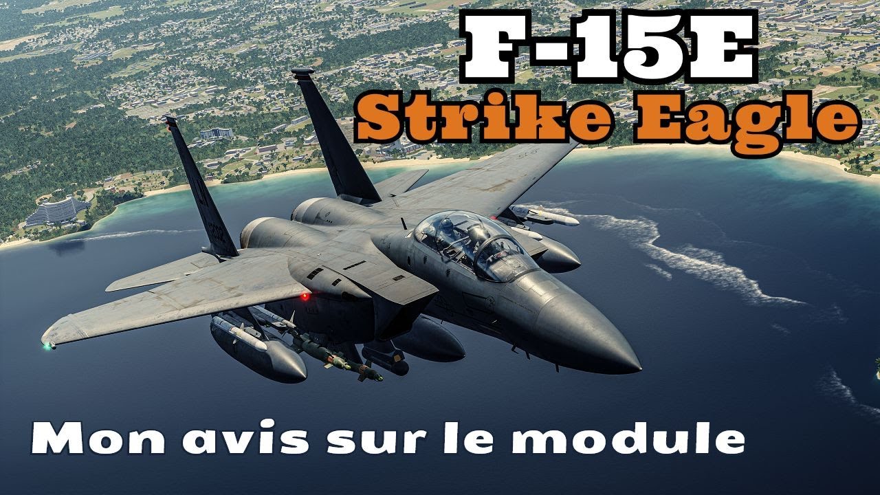 Review du F-15E - Razbam - DCS World