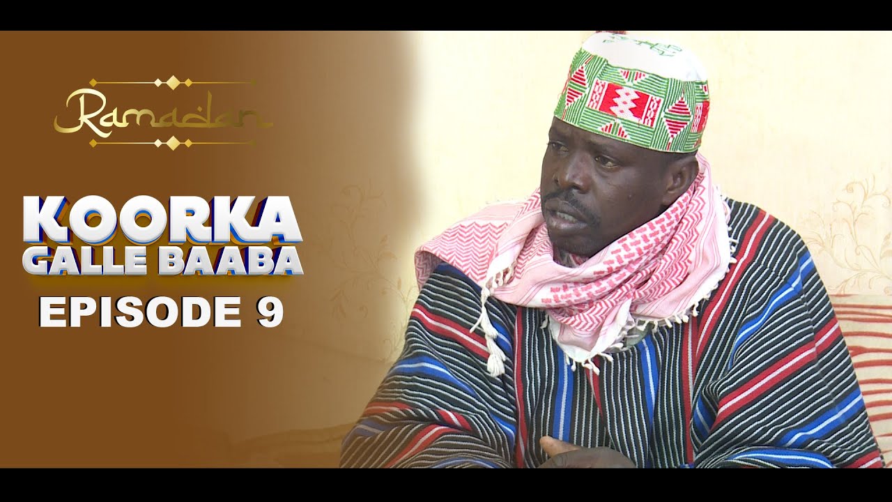 EPISODE 9 KOORKA GALLE BAABA