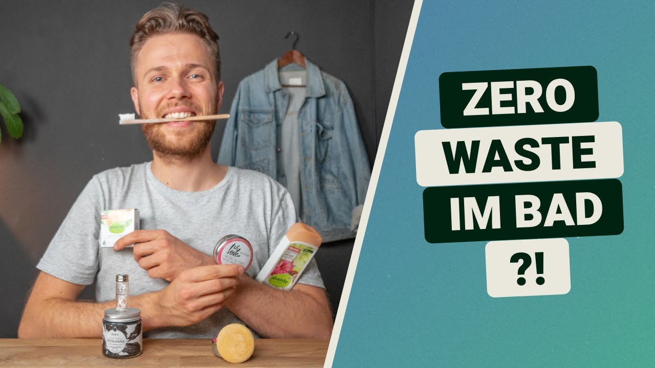 Zero Waste im Bad? Nicht wirklich ...