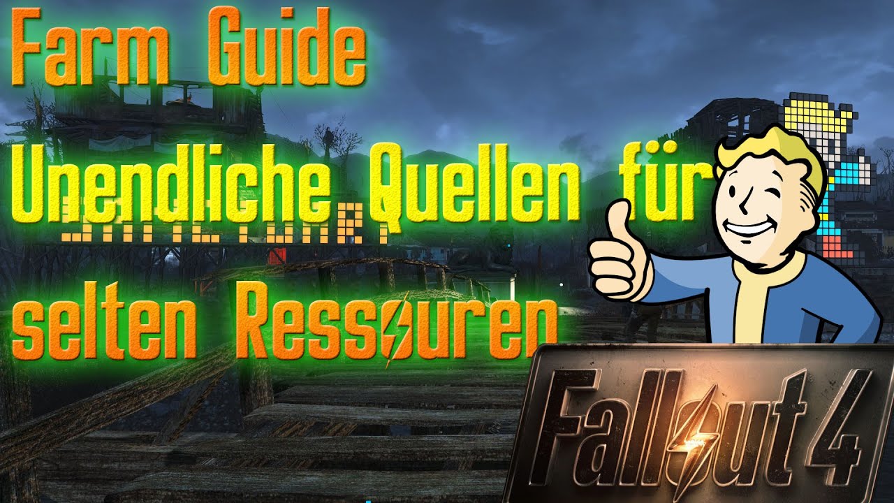 Fallout 4 Farm Guide - Unendliche Quellen für seltene Ressourcen