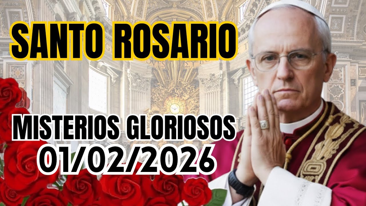 🌹 Santo Rosario Domingo Misterios Gloriosos 01 de febrero