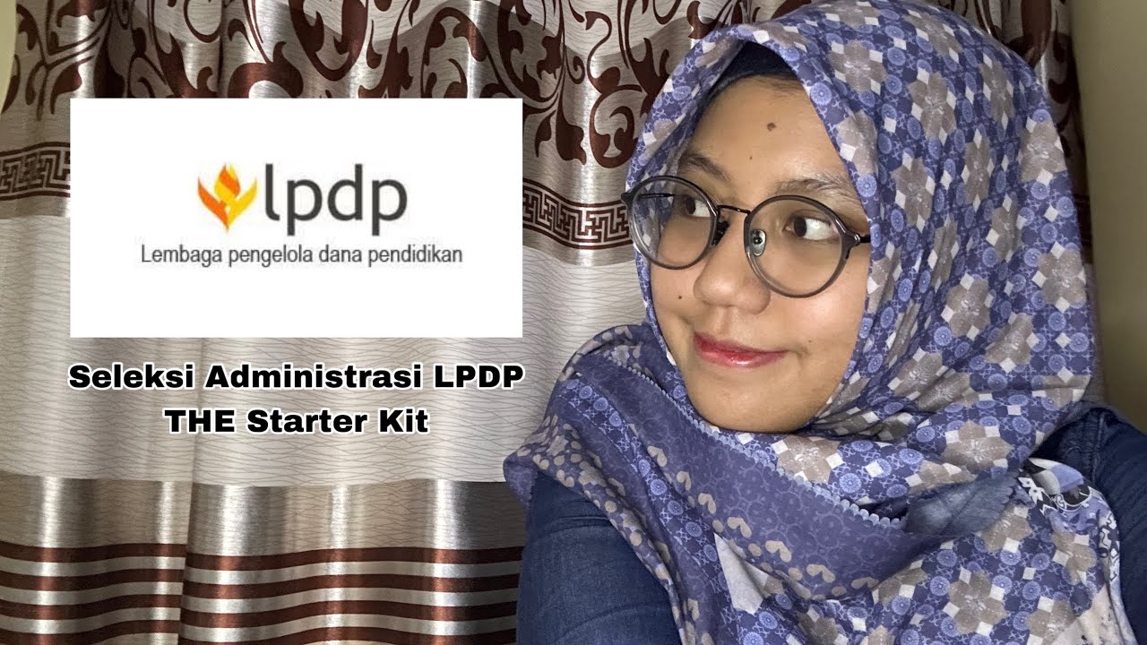 Seleksi Administrasi? Beberapa Tips Sebelum Daftar LPDP