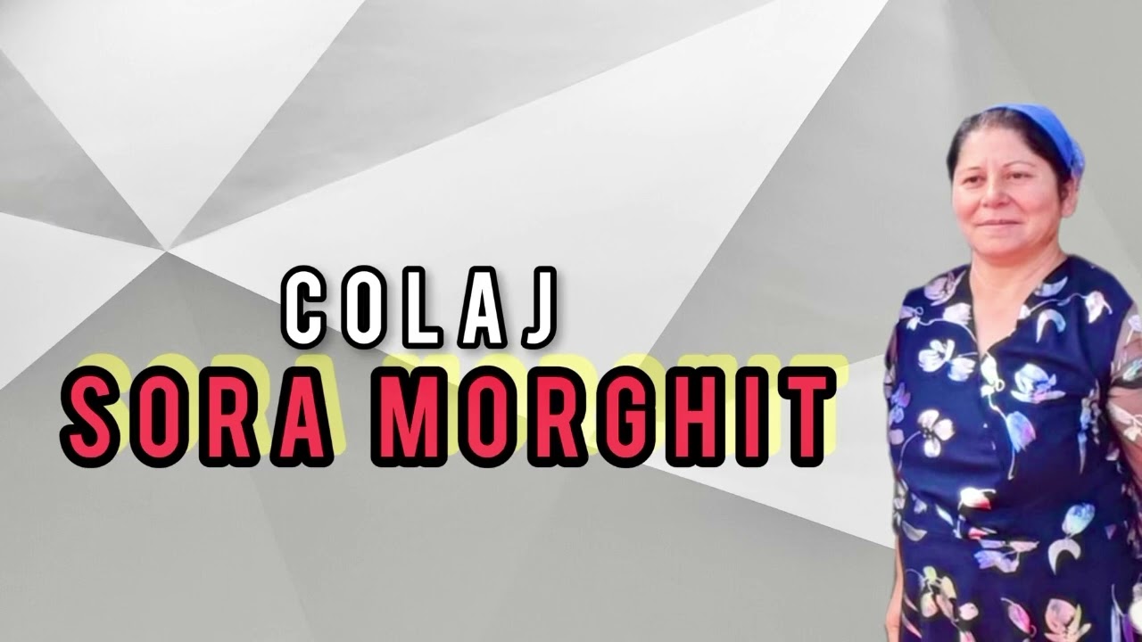 Sora Morghit - Nu ma tem // Colaj