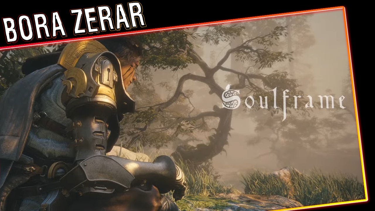 SOULFRAME  - Bora Jogar - Dia #02