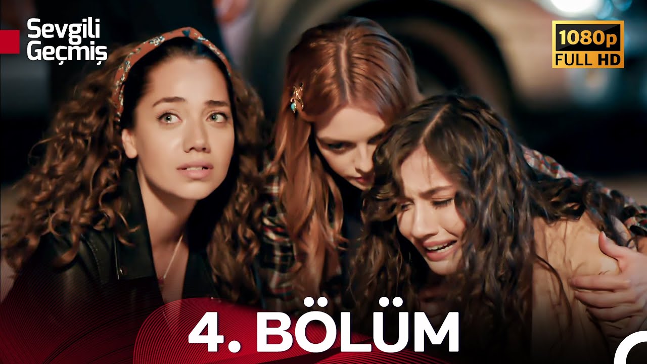 Sevgili Ge&ccedil;miş 4. B&ouml;l&uuml;m (Full HD)