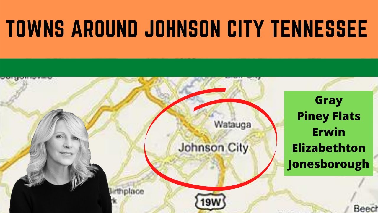 Towns Around Johnson City Tennessee