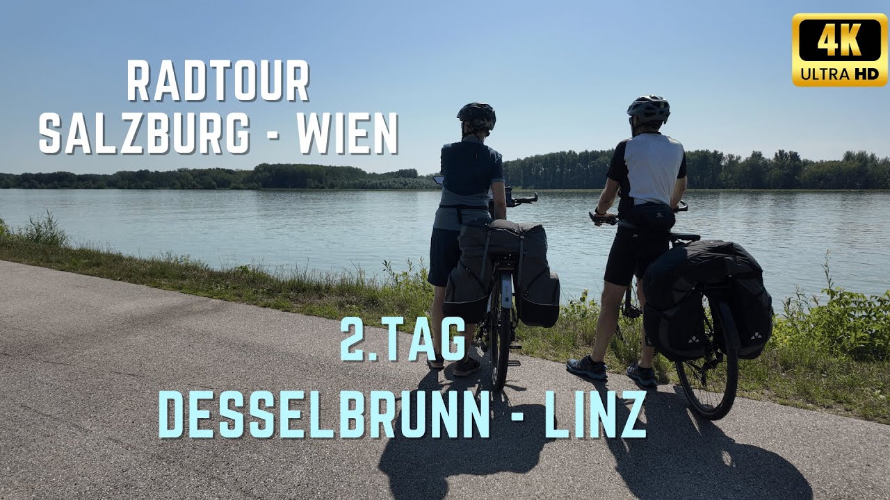 Radtour Salzburg - Wien | 2. Tag - Desselbrunn - Linz