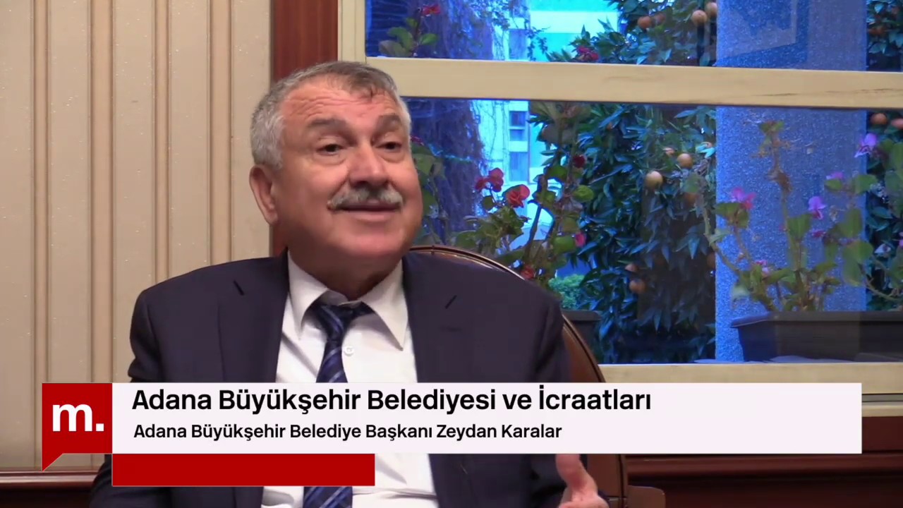 Adana Büyükşehir Belediyesi ve icraatları