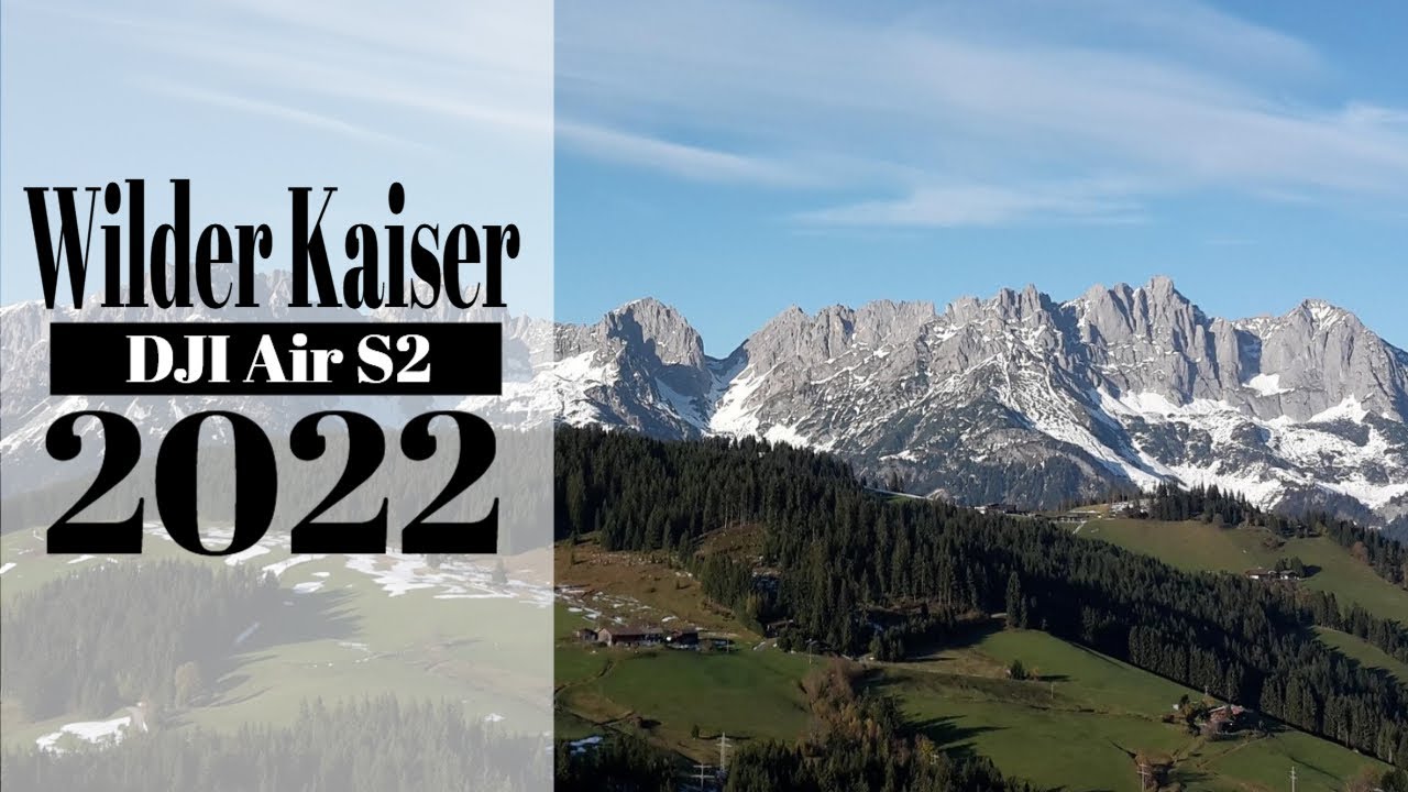 Mit der DJI Air S2 am Wilder Kaiser in Tirol