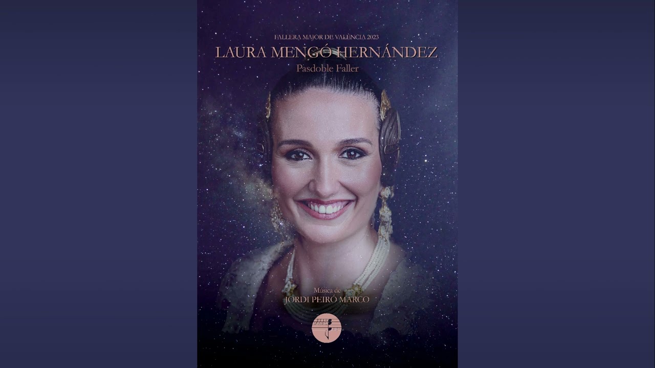 LAURA MENGÓ Pasodoble Faller 2023 - Compositor Jordi Peiró Marco