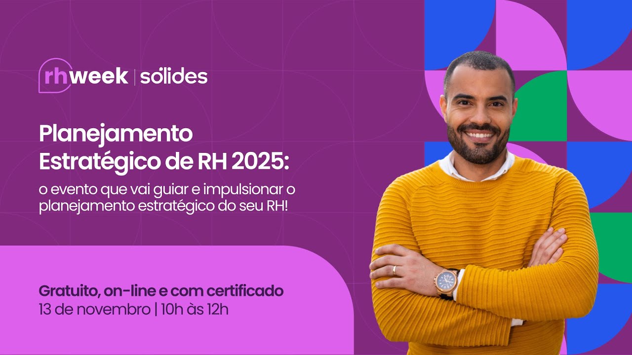 RH Week 21ª Edição - Planejamento Estratégico de RH para 2025 | Dia 2