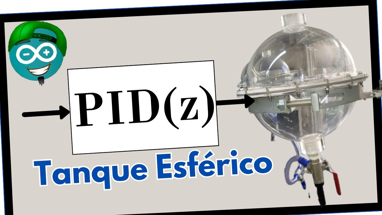 Control PID en Arduino un Tanque Esferico