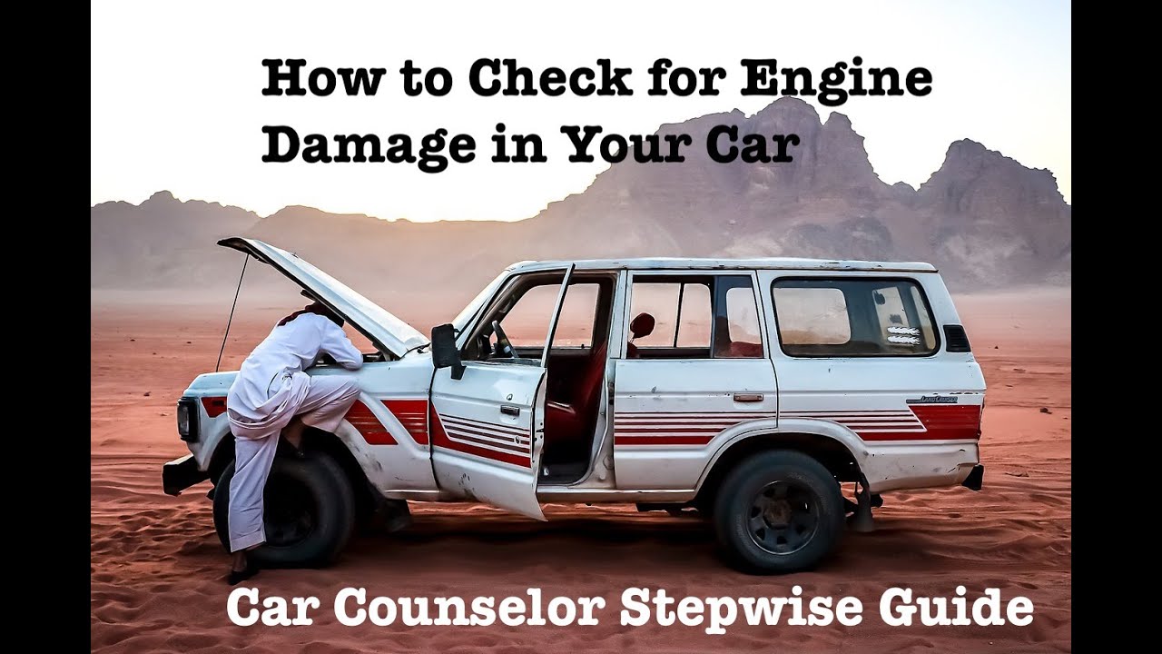 Do this to see if your car has an Engine Damage - Guide