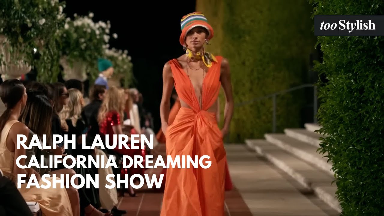 Ralph Lauren Fashion Show | California Dreaming [4K] tooStylish UnCut Collection