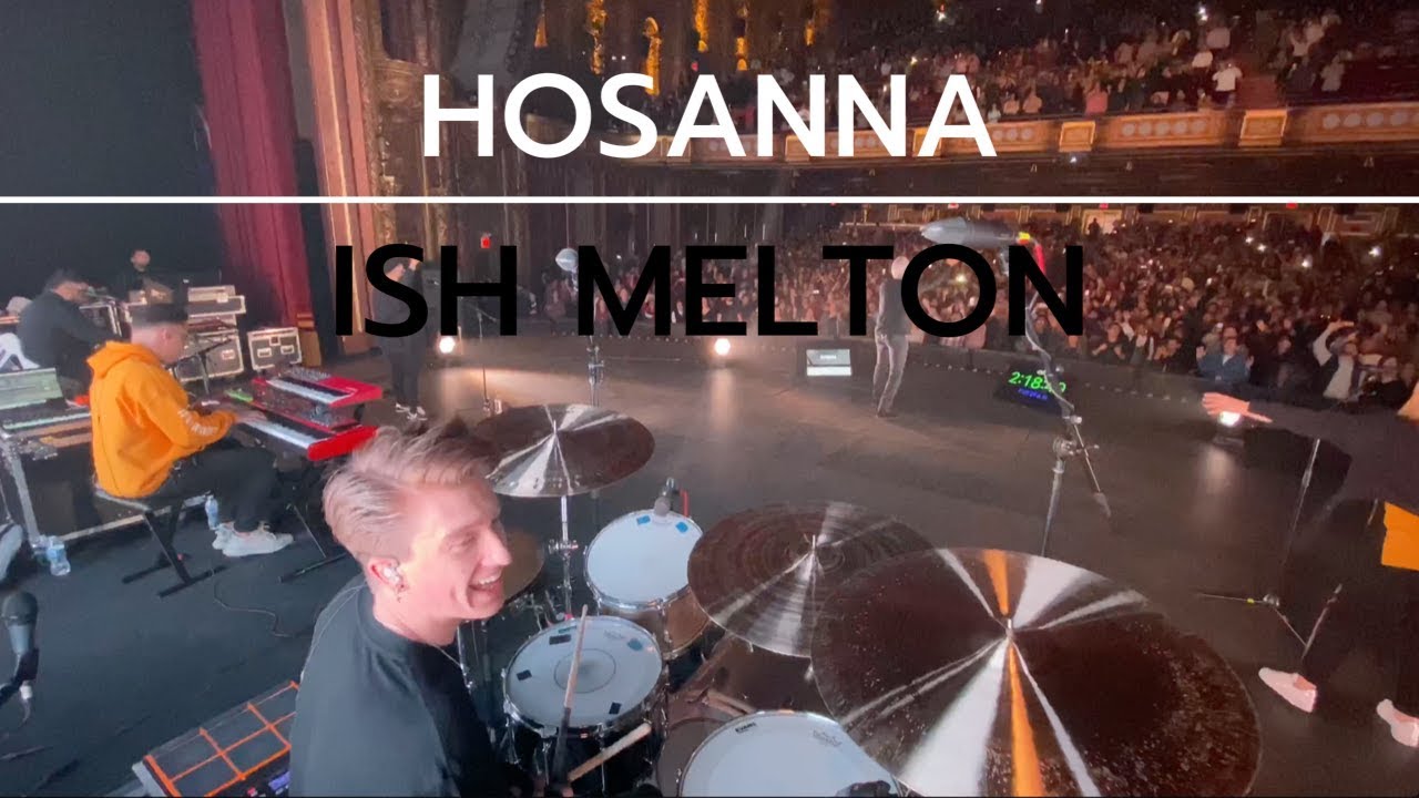 HOSANNA (Marco Barrientos) ISH MELTON DRUM CAM