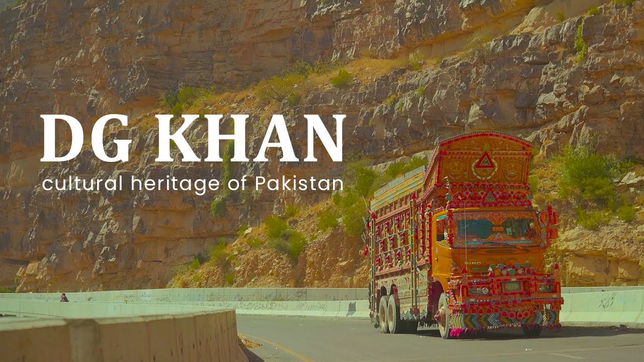 DG Khan: A Visual Symphony of Pakistan's Breathtaking Beauty