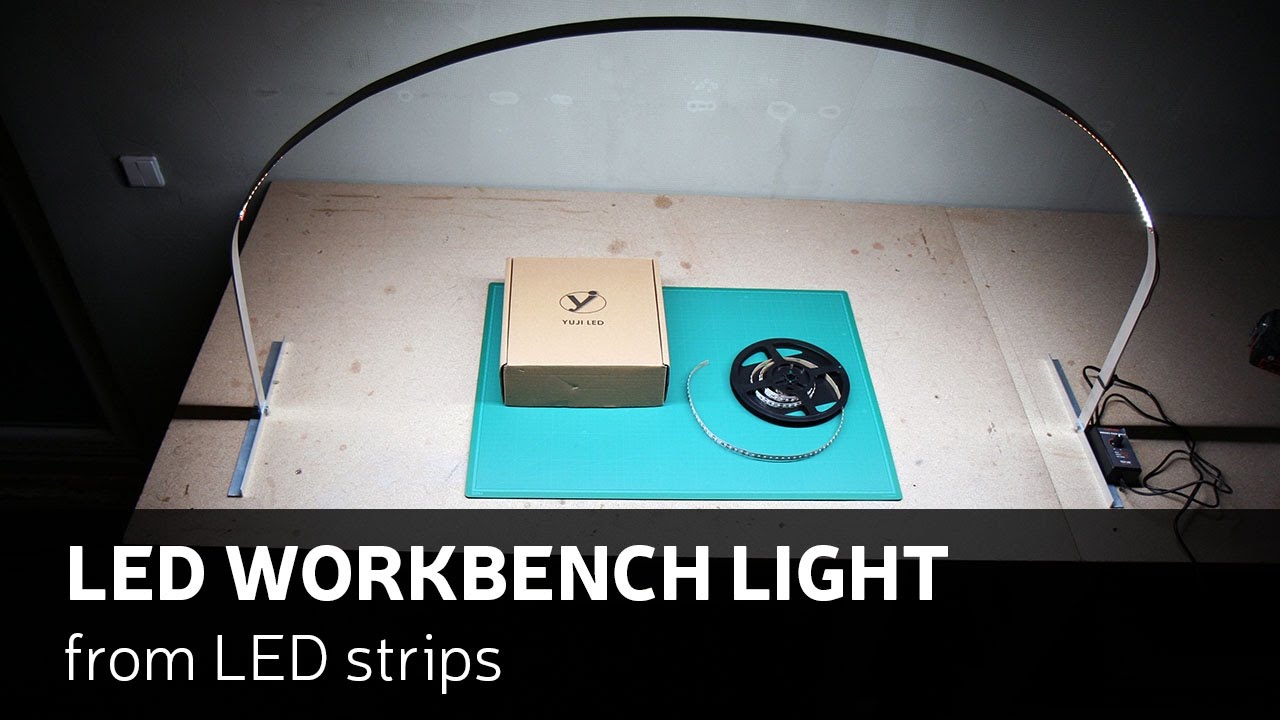 DIY: LED Workbench Light From LED Strips