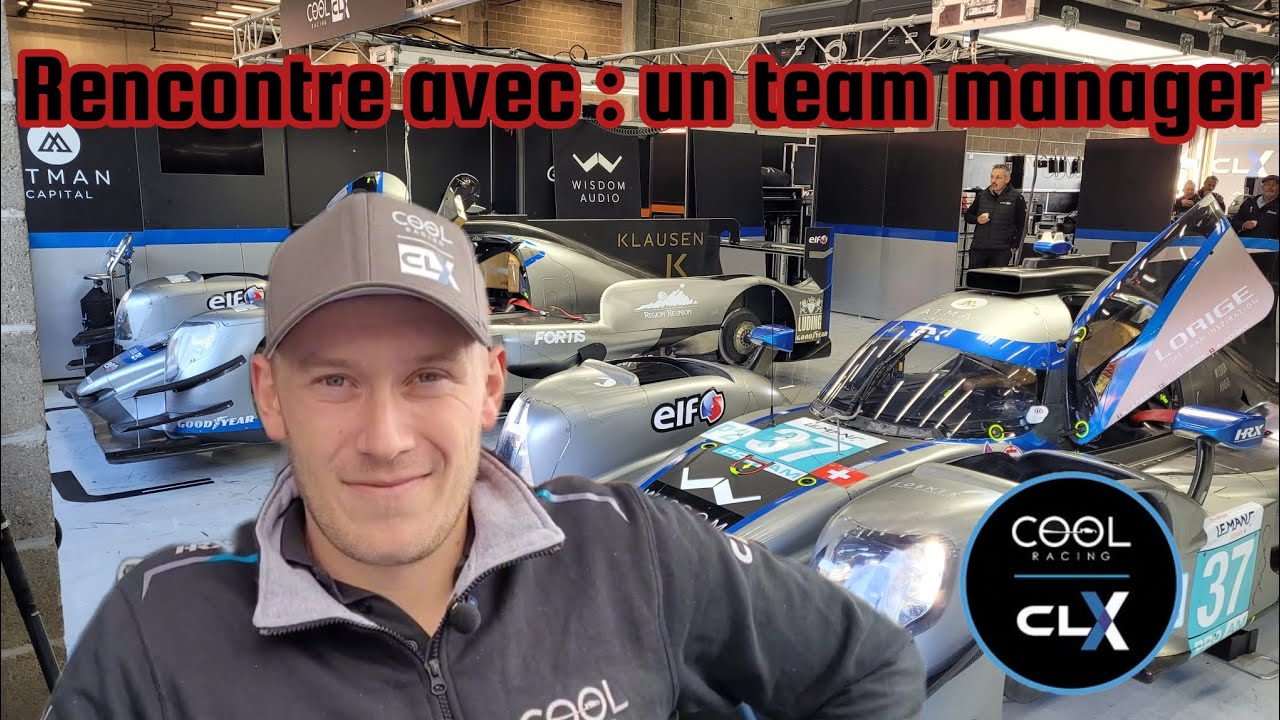 Rencontre avec : un team manager Tom de l'équipe COOL Racing (ITV)