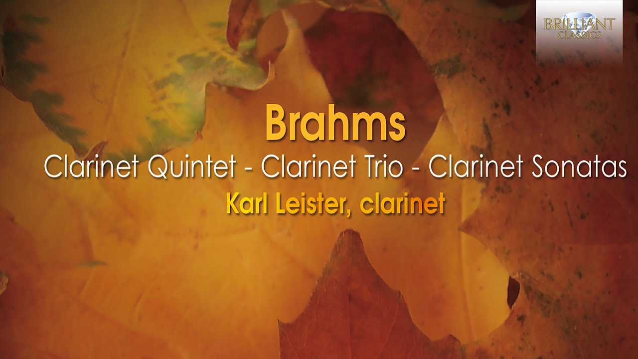 Brahms: Clarinet Chamber Music
