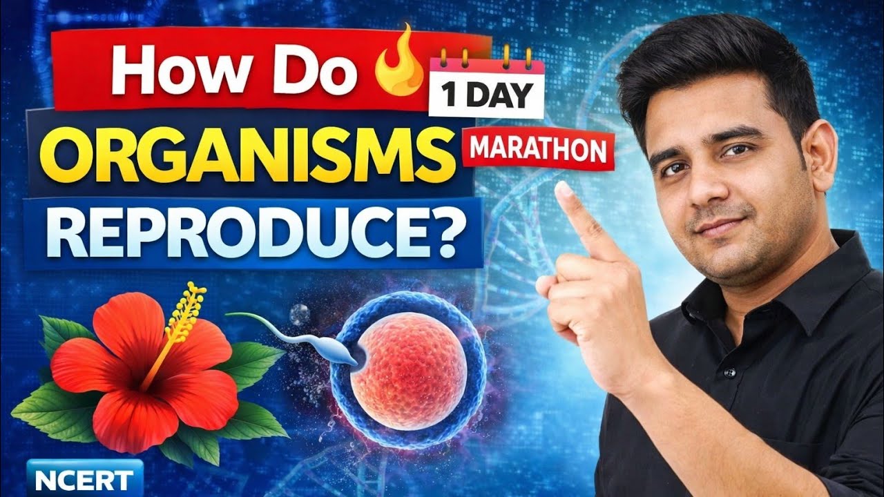 How Do Organisms Reproduce? 🌱 | Complete Chapter in 1 DayShivesh Pandey Sir | Biology Marathon