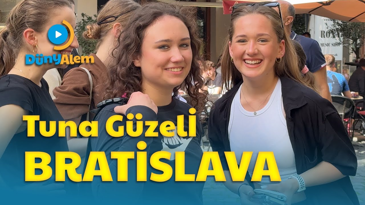 Tuna Güzeli Bratislava | Slovakya