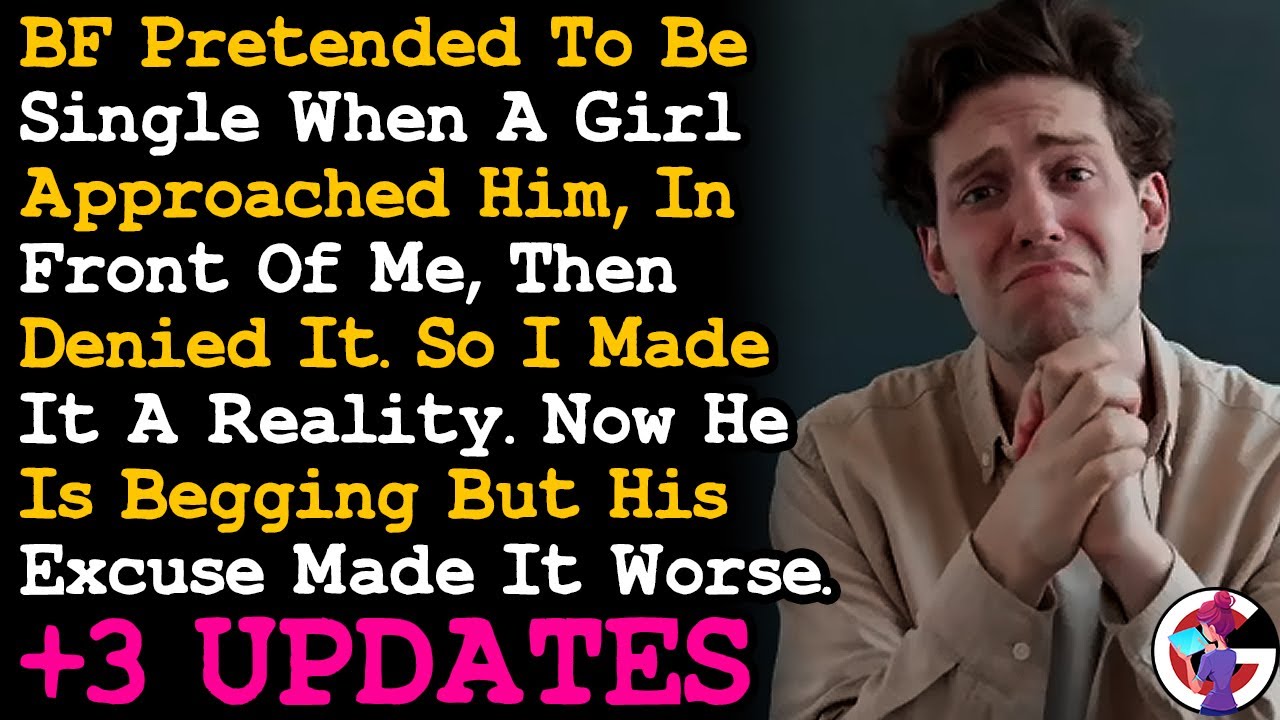 UPDATE BF Pretended To Be Single In Front Of Me To Flirt w/ A Girl & Tried To Excuse It By Saying...