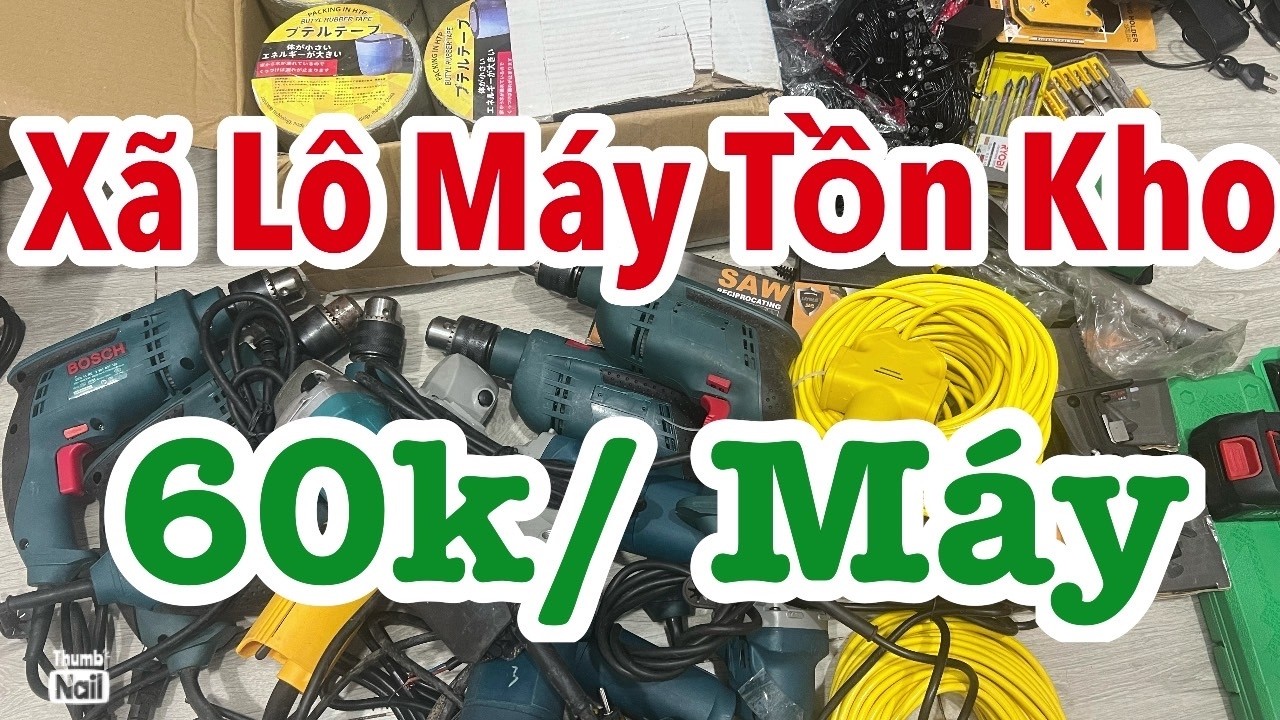 Toang luôn xã hết 50k/ máy ,máy mài,máy hàn,khoan pin 18v,bulong,mài pin,cạo râu,cle,giác hơi,kìm,…