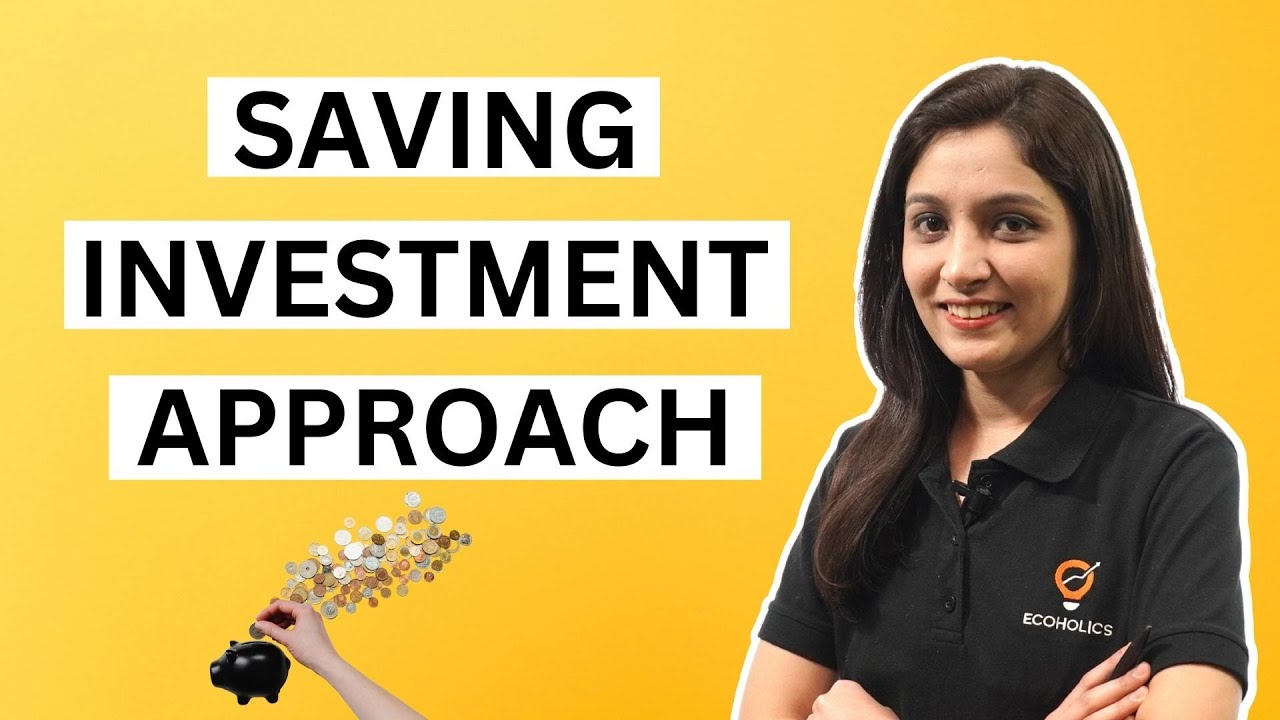 Saving Investment Approach | Keynesian S - I Model | Macroeconomics | Ecoholics