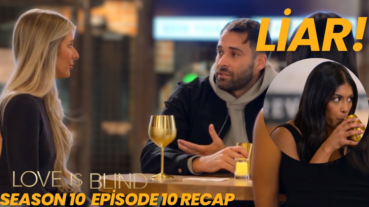 Alex is a Pathological Liar| Love is Blind Season10 Episode 10 Recap
