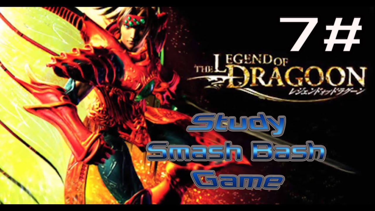 Legend of Dragoon: SSBG - Episode 7 (Gameplay)