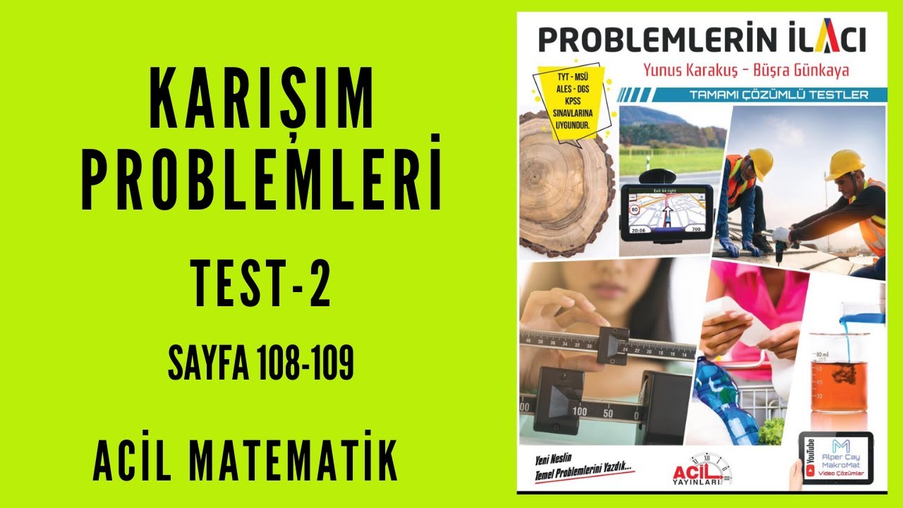 PROBLEMLERİN İLACI SORU BANKASI (Acil Matematik-Sayfa 108-109)
