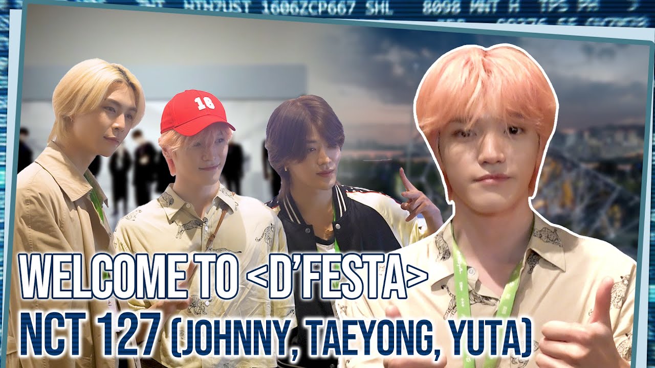 우리 다 잘생겼다💚┃ WELCOME TO ‘DFESTA’ BEHIND (NCT 127)