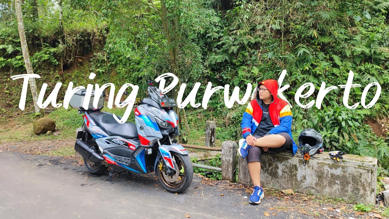 TOURING KE PURWOKERTO  BERSAMA XMAX