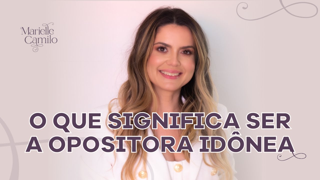OPOSITORA ID&Ocirc;NEA? | MARIELLE CAMILO