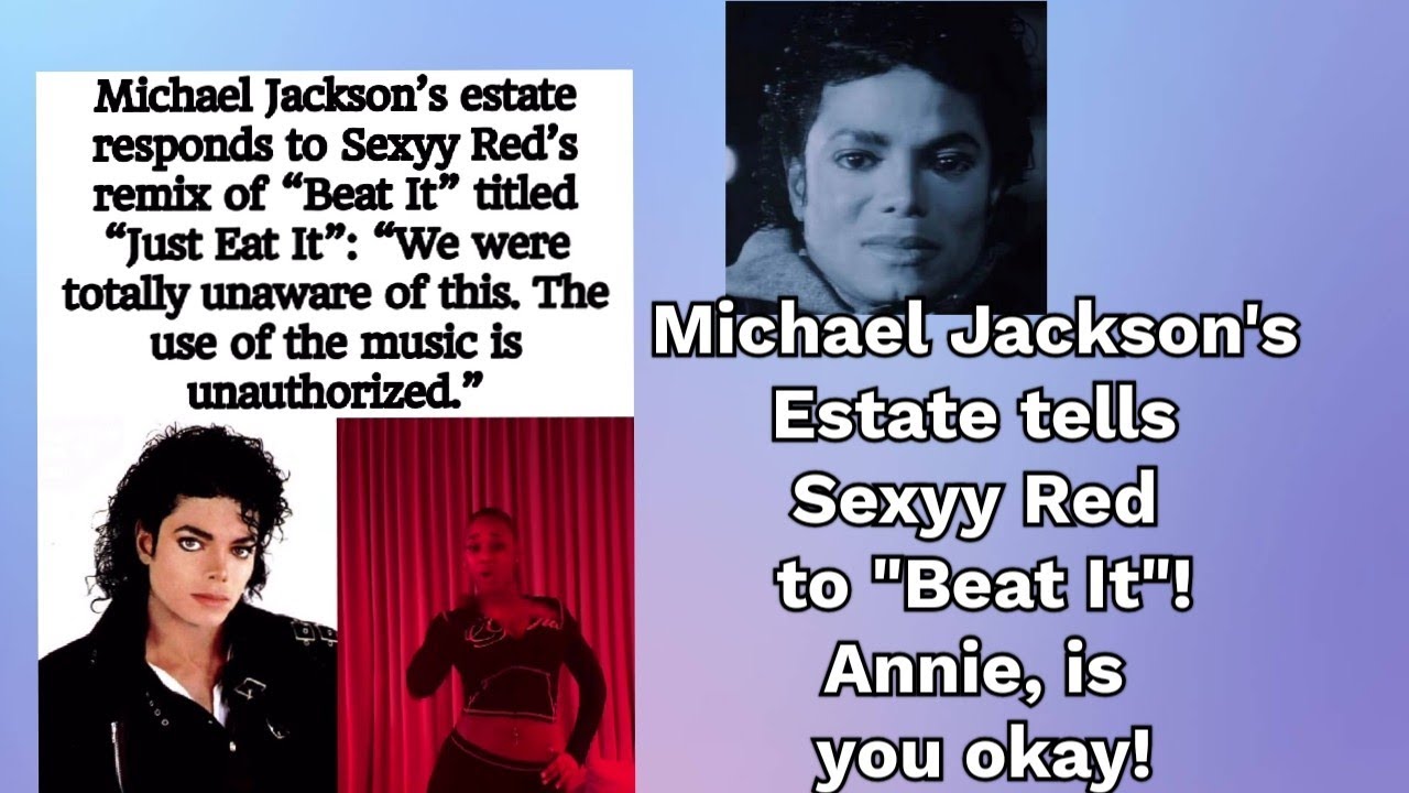 Michael Jackson's estate tells Sexyy Red to ' Beat it''!